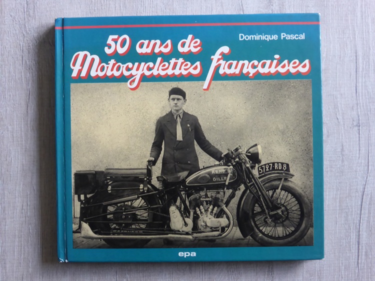 50 ans de Motocyclettes Francais